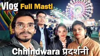 Chhindwara Pradarshani || Full Masti 😃🤣 || Rohit Choure Vlog