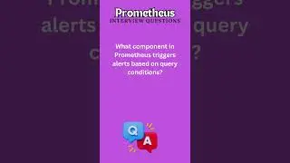 6 Prometheus Interview Questions