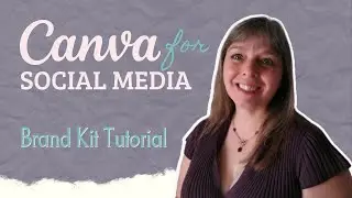 Canva Brand Kit Tutorial