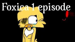 Foxica 1 episode