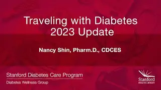 Diabetes Wellness Webinar: Traveling with Diabetes