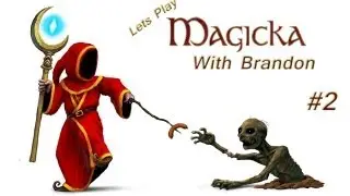Magicka | Part 2 |  Random Edits!