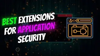 Top Browser Extensions Every Bug Bounty Hunter & Pentester NEEDS (2026)