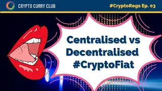 Centralised vs. Decentralised #CryptoRegs