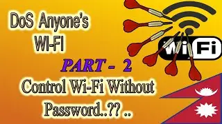 Wifi Hacking Part 2 | Ethical Hacking In Nepal | cyber security in Nepal/Np