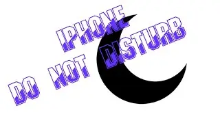 How to Turn iPhone on Do Not Disturb