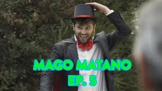 MAGO MATANO EP. 5 - LA TELEPATIA COLPISCE ANCORA