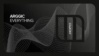 Arggic - Everything [Monster Neos]