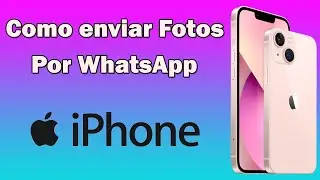 Como enviar fotos por WhatsApp iPhone 14 Pro Max
