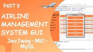 GUI for Airline Management System using Java (Part 9)