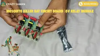 5V One Channel Relay Module | Mosquito Killer Bat Circuit Board 