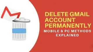 How to Delete Gmail Account Permanently in PC