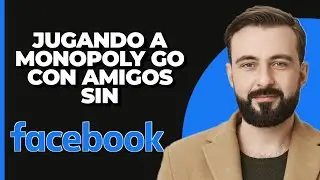 Cómo jugar Monopoly Go con amigos sin Facebook (Mejor Método)