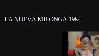 La Nueva Milonga -1984