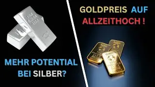 Gold am Allzeithoch - Darum bevorzuge ich Silber!