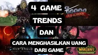 4 GAME TRENDS DAN CARA MENGHASILKAN UANG DI GAME
