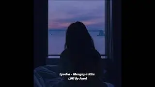 Lyodra - Mengapa Kita ( Lofi Type beat ) Prod Aurel