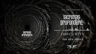 Lacrimas Profundere - Obscurity (Official Audio)