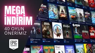 Epic dükkanı "Mega indirim" rehberi - 40 oyun önerisi