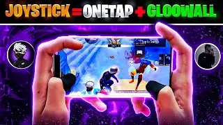 JOYSTICK= ONETAP+GLOOWALL SECERT TRICKS LIKE ZEROX FF II JOYSTICK GLOOWALL SECERT TRICKS IN FF