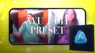 AVU edit Preset // Badass edit // How to use