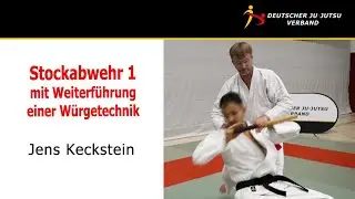 Ju-Jutsu Stockabwehr 1 mit Weiterführung einer Würgetechnik / Jens Keckstein  / Teil 5