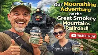 Our Moonshine Adventure on the Great Smokey Mountains Railroad!