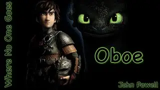 John Powell - Where No One Goes | Oboe