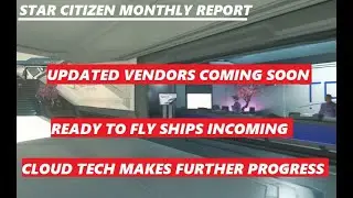 STAR CITIZEN September Monthly Report - Ships Completed  | AI making progress | Clouds Improved
