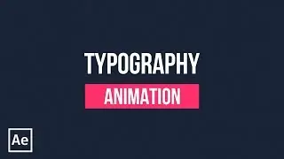 Минималистичная текстовая анимация и Маски - After Effects для начинающих #6