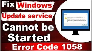 How to Fix Windows Could Not Start The Windows Update Service on Local Computer in Hindi