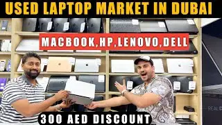 CHEAPEST USED MACBOOK M1 in DUBAI 🔥USED LAPTOP MARKET IN DUBAI | USED LAPTOP PRICES IN DUBAI