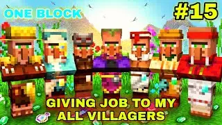 GIVE ALL JOBS TO MY VILLAGER IN MINECRAFT ONE BLOCK #15