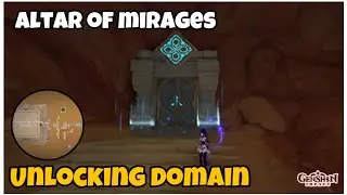 How to Unlock Domain Altar of Mirages. [Genshin Impact]