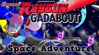 Raygun Gadabout - Space Adventure