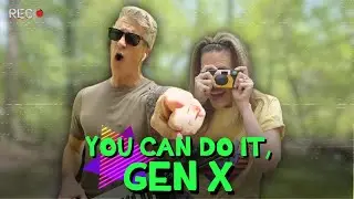 You Can Do It, Gen X