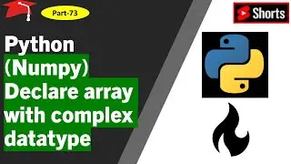 Python (numpy): Declare array with complex datatype 