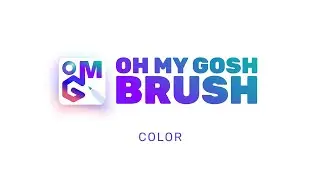 Color in OH MY GOSH Brush