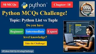Python List vs Tuple - MCQs for Competitive Exams | For Interviews and Test Preparation in English