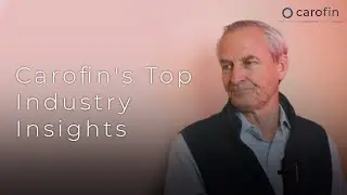 Carofin's Top Industry Insights