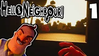 HELLO NEIGHBOR FULL GAME GAMEPLAY #1 | HOW IS THIS SCARING ME