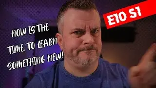 Now is the time, to learn something new!
