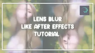 LENS BLUR LIKE AFTER EFFECTS TUTORIAL | ALIGHT MOTION