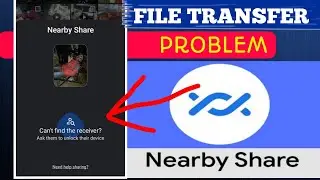 nearby share transfer problem solving