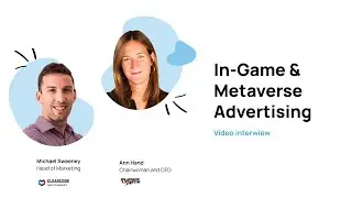 In-Game & Metaverse Advertising: Q&A with Clearcode and Super League's Chairman & CEO, Ann Hand