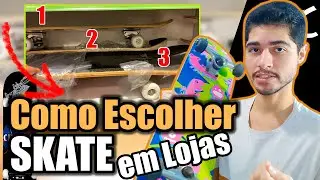 Qual Skate Comprar: Lojas Físicas - Como Escolher Skate