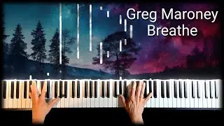 Greg Maroney - Breathe ~ A mesmerising Piano Cover by Johan Sonderkamp