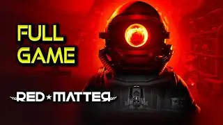 Red Matter | Full Game Walkthrough | No Commentary