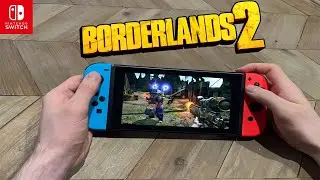 Borderlands 2 Nintendo Switch Gameplay!