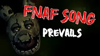 FNAF SONG "Prevails" [LYRICS VIDEO]